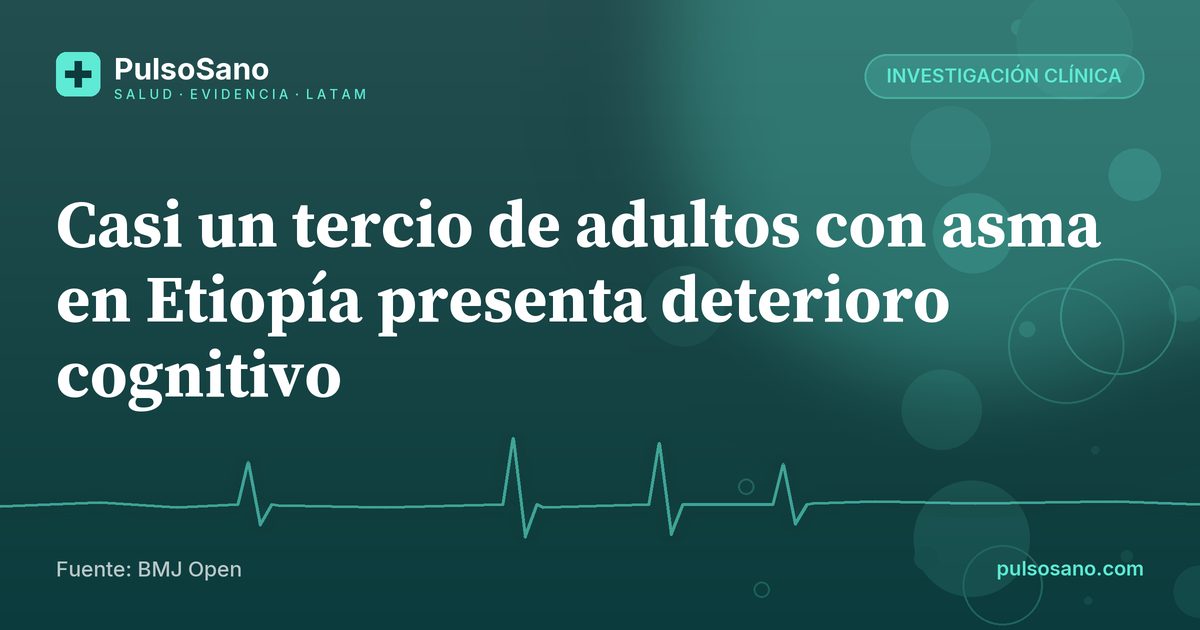 Casi un tercio de adultos con asma en Etiopía presenta deterioro cognitivo
