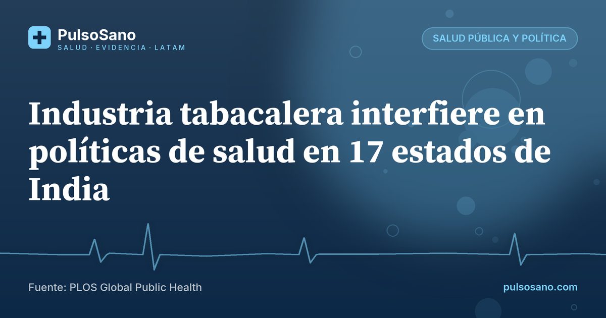 Industria tabacalera interfiere en políticas de salud en 17 estados de India